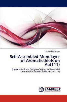 bokomslag Self-Assembled Monolayer of Aromaticthiols on Au(111)