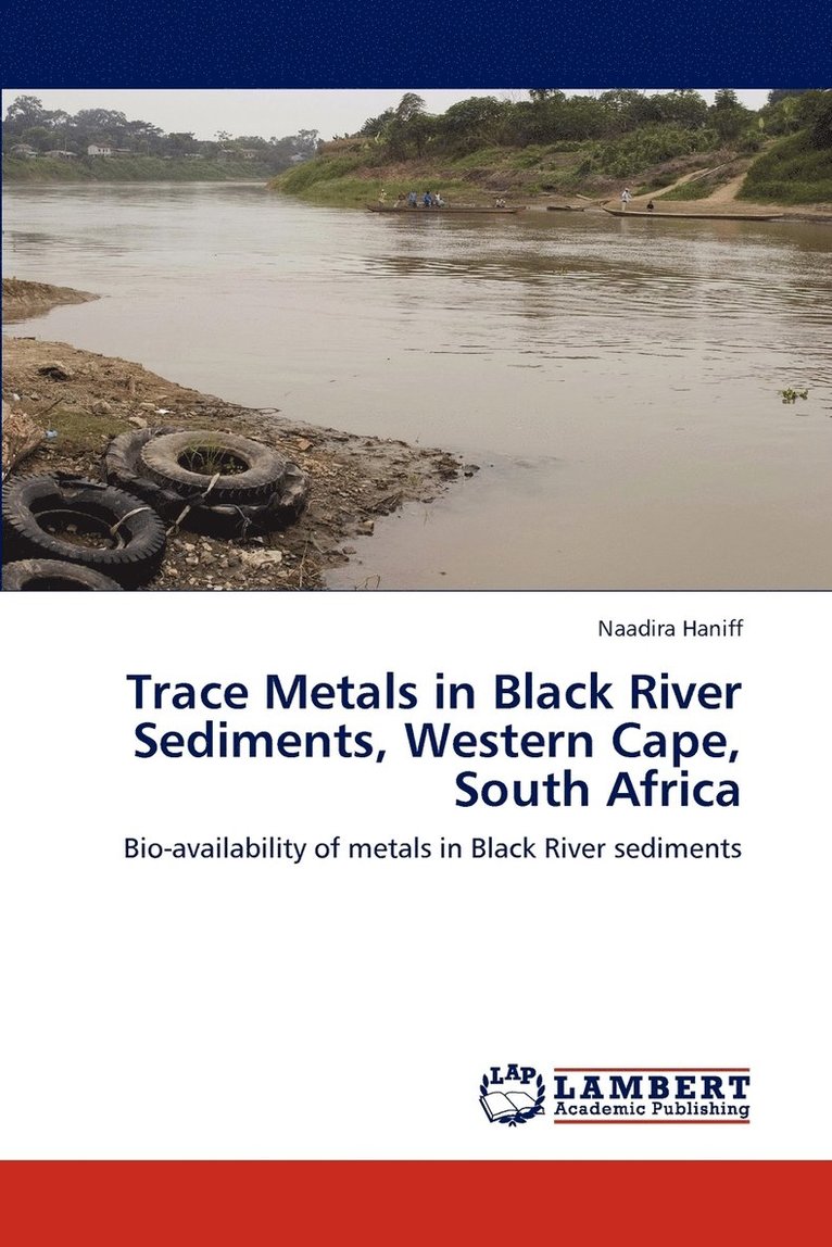 Trace Metals in Black River Sediments, Western Cape, South Africa 1