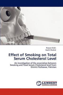 Effect of Smoking on Total Serum Cholesterol Level 1