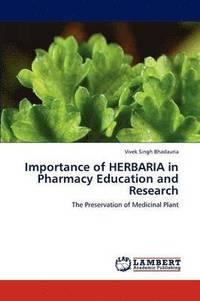 bokomslag Importance of Herbaria in Pharmacy Education and Research