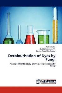 bokomslag Decolourisation of Dyes by Fungi