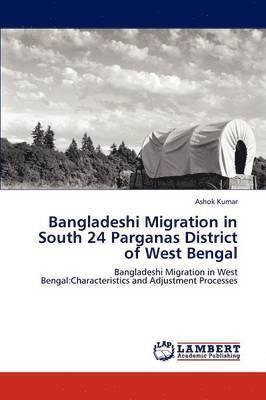 Bangladeshi Migration in South 24 Parganas District of West Bengal 1