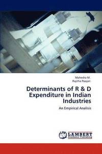 bokomslag Determinants of R & D Expenditure in Indian Industries