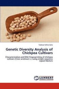 bokomslag Genetic Diversity Analysis of Chickpea Cultivars
