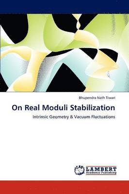 On Real Moduli Stabilization 1