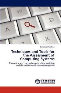 bokomslag Techniques and Tools for the Assessment of Computing Systems