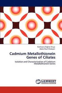 bokomslag Cadmium Metallothionein Genes of Ciliates
