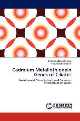 Cadmium Metallothionein Genes of Ciliates 1