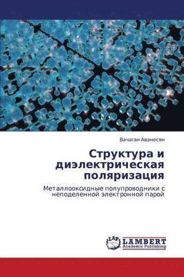 bokomslag Struktura I Dielektricheskaya Polyarizatsiya