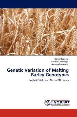 Genetic Variation of Malting Barley Genotypes 1