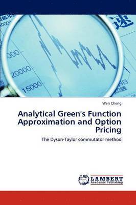 Analytical Green's Function Approximation and Option Pricing 1