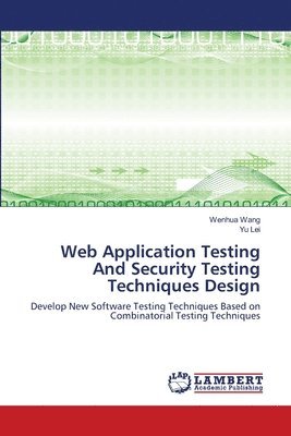 Web Application Testing And Security Testing Techniques Design 1