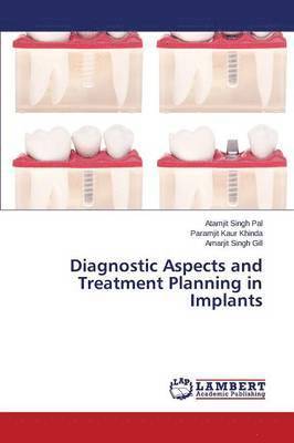bokomslag Diagnostic Aspects and Treatment Planning in Implants