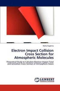 bokomslag Electron Impact Collision Cross Section for Atmospheric Molecules