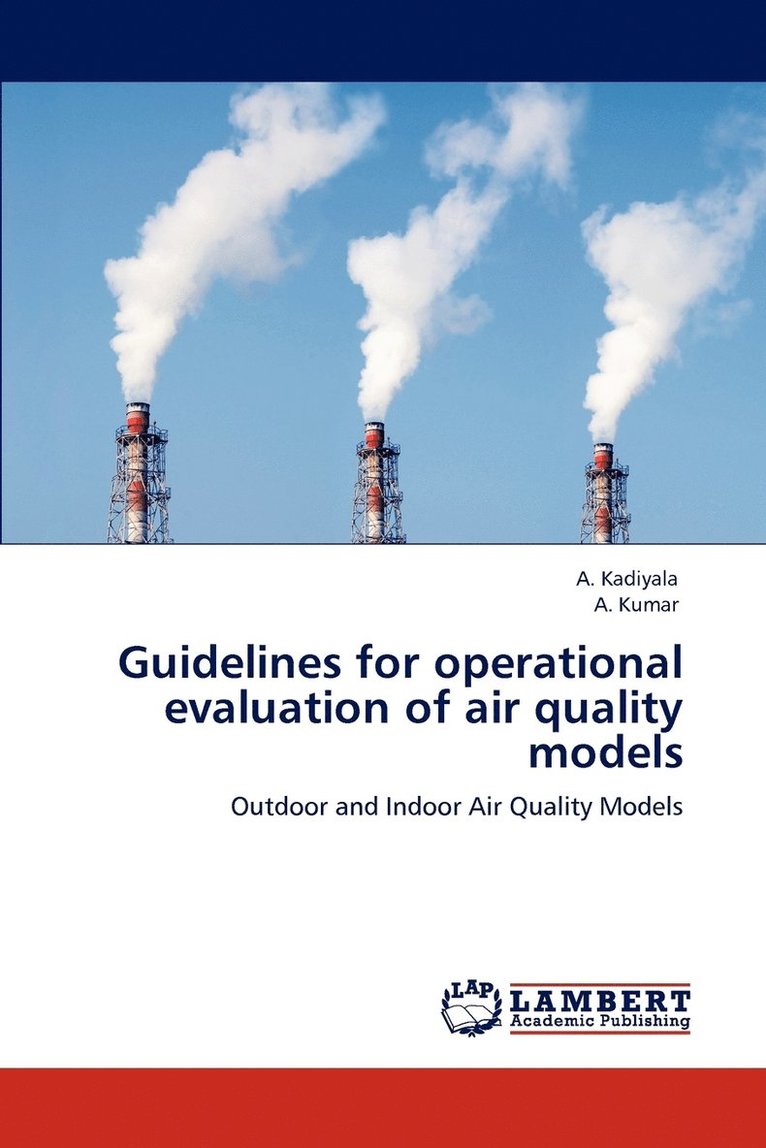 Guidelines for operational evaluation of air quality models 1