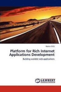 bokomslag Platform for Rich Internet Applications Development