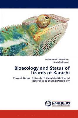 bokomslag Bioecology and Status of Lizards of Karachi