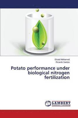 Potato Performance Under Biological Nitrogen Fertilization 1