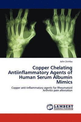bokomslag Copper Chelating Antiinflammatory Agents of Human Serum Albumin Mimics