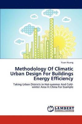 bokomslag Methodology Of Climatic Urban Design For Buildings Energy Efficiency