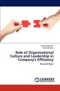 bokomslag Role of Organizational Culture and Leadership in Company's Efficiency