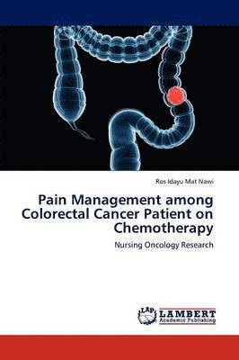 bokomslag Pain Management Among Colorectal Cancer Patient on Chemotherapy