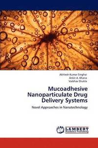 bokomslag Mucoadhesive Nanoparticulate Drug Delivery Systems