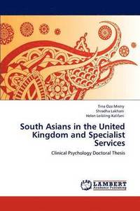 bokomslag South Asians in the United Kingdom and Specialist Services