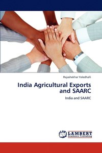 bokomslag India Agricultural Exports and SAARC