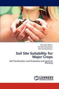 bokomslag Soil Site Suitability for Major Crops