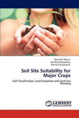 Soil Site Suitability for Major Crops 1
