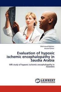 bokomslag Evaluation of hypoxic ischemic encephalopathy in Saudia Arabia