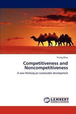 Competitiveness and Noncompetitiveness 1