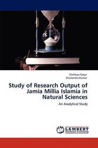 bokomslag Study of Research Output of Jamia Millia Islamia in Natural Sciences