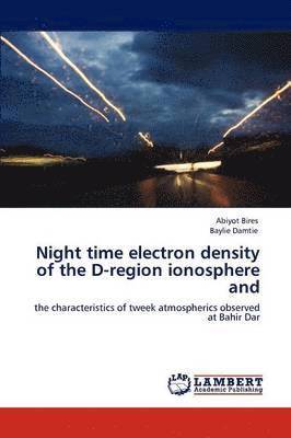 bokomslag Night time electron density of the D-region ionosphere and