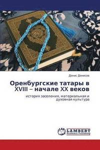 bokomslag Orenburgskie Tatary V XVIII - Nachale XX Vekov