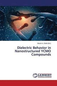 bokomslag Dielectric Behavior in Nanostructured Ycmo Compounds