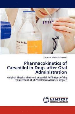 Pharmacokinetics of Carvedilol in Dogs After Oral Administration 1