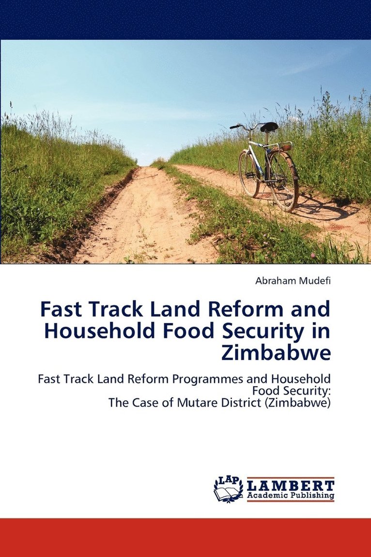 Fast Track Land Reform and Household Food Security in Zimbabwe 1