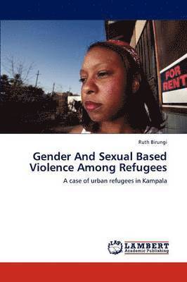 bokomslag Gender and Sexual Based Violence Among Refugees