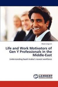 bokomslag Life and Work Motivators of Gen Y Professionals in the Middle-East