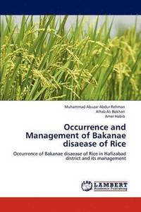 bokomslag Occurrence and Management of Bakanae disaease of Rice