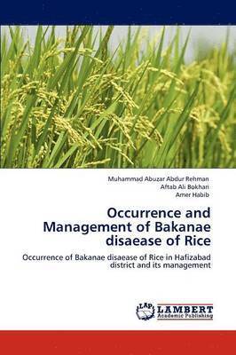 Occurrence and Management of Bakanae disaease of Rice 1