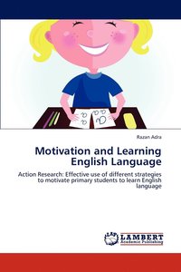bokomslag Motivation and Learning English Language