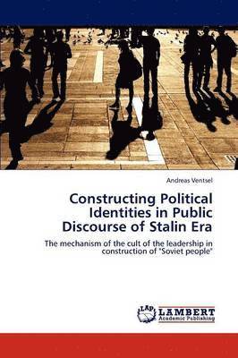 Constructing Political Identities in Public Discourse of Stalin Era 1