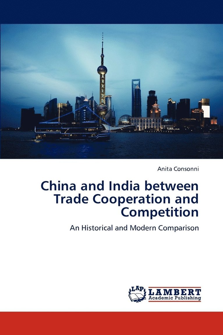 China and India between Trade Cooperation and Competition 1