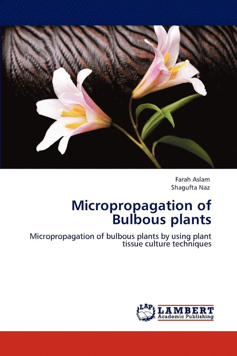 Micropropagation of Bulbous plants 1