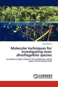 bokomslag Molecular techniques for investigating toxic dinoflagellate species