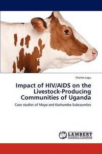 bokomslag Impact of HIV/AIDS on the Livestock-Producing Communities of Uganda