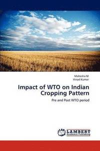 bokomslag Impact of WTO on Indian Cropping Pattern
